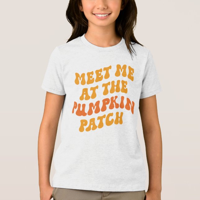 Meet Me At The Pumpkin Patch Tri-Blend Shirt (Front)