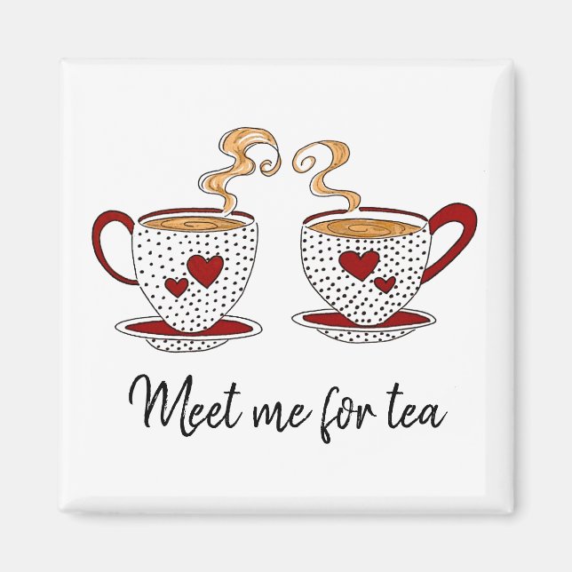 "Meet me for tea" magnet (Front)