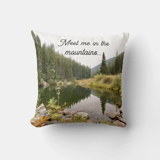 Meet Me in the Mountains Decorative Pillow