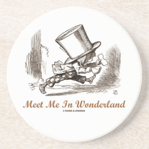 Meet Me In Wonderland (Mad Hatter Running) Drink Coaster