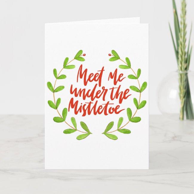 Meet me under the mistletoe - Christmas Wreath