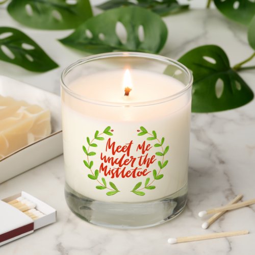 Meet me under the mistletoe _ Christmas Wreath Scented Candle