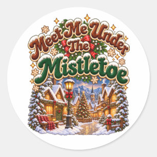 Meet Me Under The Mistletoe Cozy Winter Cabin Classic Round Sticker