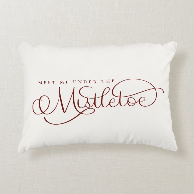 Meet Me Under the Mistletoe Holiday Accent Pillow (Front)