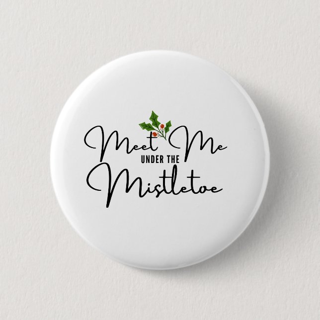 Meet Me Under the Mistletoe Romantic Holiday Butt Button (Front)