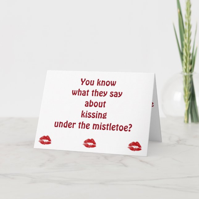 MEET ME UNDER THE MISTLETOE TO SEE WHAT HAPPENS HOLIDAY CARD (Front)