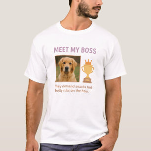 Meet My Boss- Funny Custom Pet Photo T-Shirt