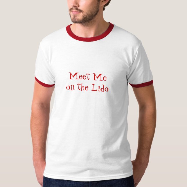 Meet on Lido Cruise Shirt (Front)