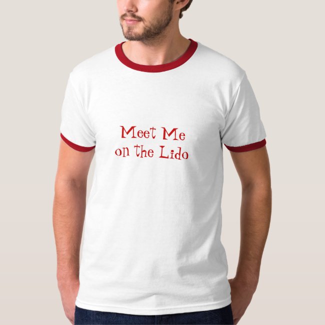Meet on Lido Cruise Shirt