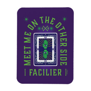 Meet on the Other Side Facilier Magnet