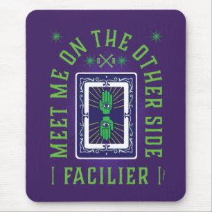 Meet on the Other Side Facilier Mouse Pad