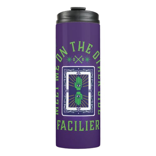 Meet on the Other Side  Facilier Thermal Tumbler