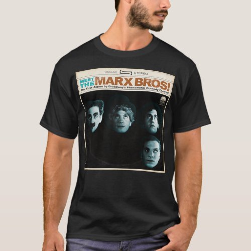 MEET THE MARX BROS T_Shirt