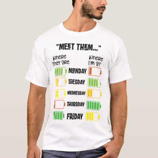 "Meet Them Where They Are" T-Shirts