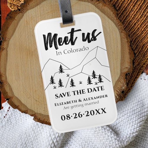 Meet us Forest Wedding Calligraphy Save The Date Luggage Tag