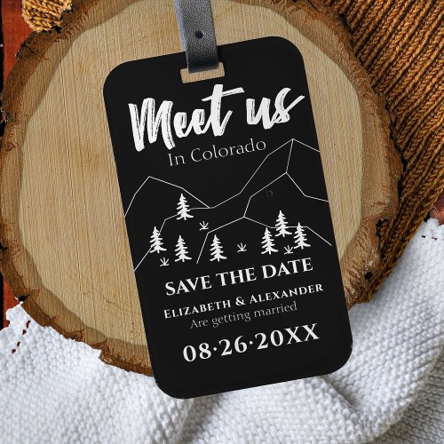 Meet us Forest Wedding Calligraphy Save the Date Luggage Tag