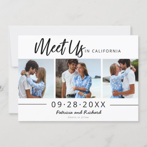 Meet Us In Destination Save The Date 3 Photo Invitation