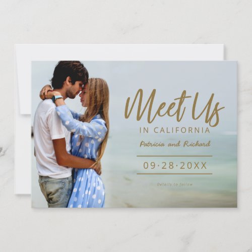 Meet Us In Destination Wedding Save The Date Photo Invitation