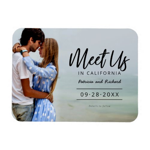 Meet Us In Destination Wedding Save The Date Photo Magnet