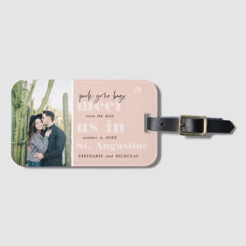 Meet Us In  Modern Photo Save the Date Luggage Tag