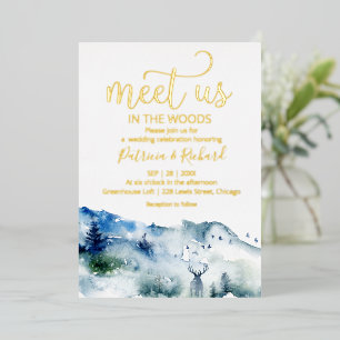 Meet Us In The Woods Forest Outdoor Wedding Foil Invitation