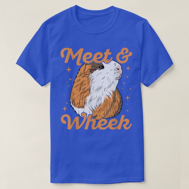 Meet & Wheek Quote For A Guinea Pig Nerd 4124  T-Shirt (Design Front)