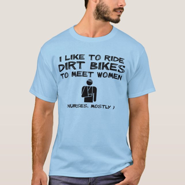Meet Women Dirt Bike Motocross Funny Shirt Humor (Front)