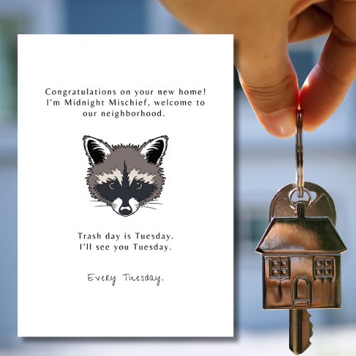 Meet your new neighbor _ Funny Greeting Card