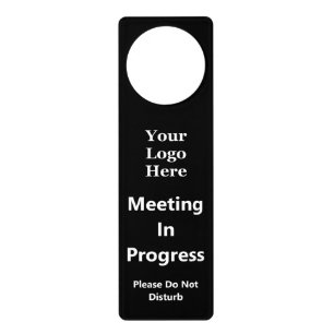Meeting In Progress Black and White Business Logo Door Hanger