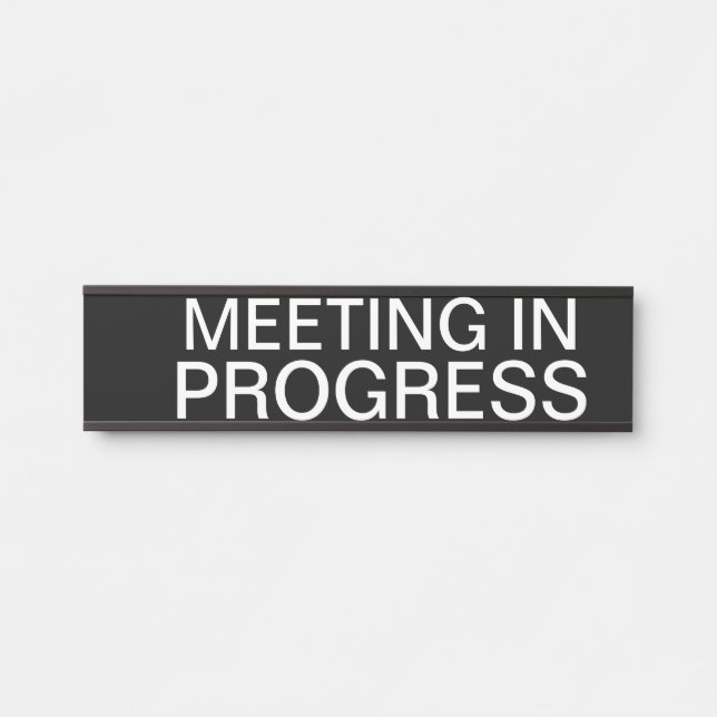 Meeting In Progress Door Sign (Front)