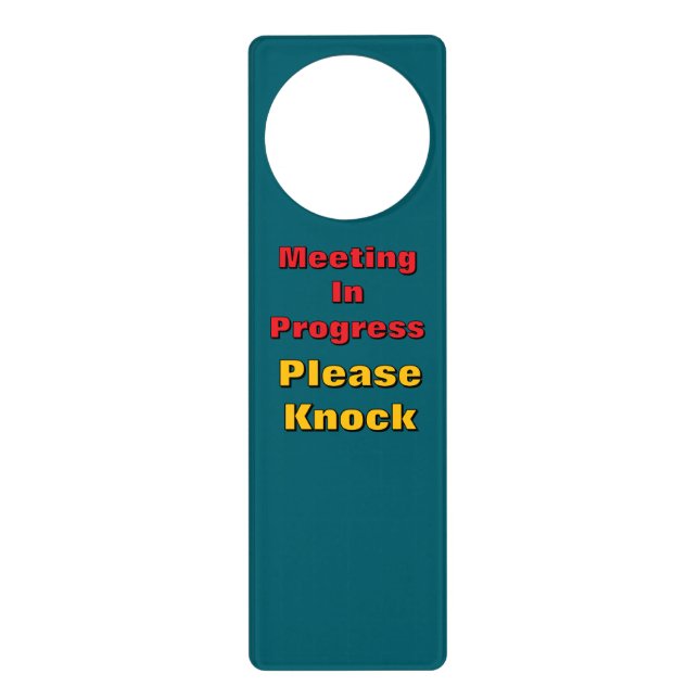 Meeting In Progress Please Knock Teal  Door Hanger (Front)