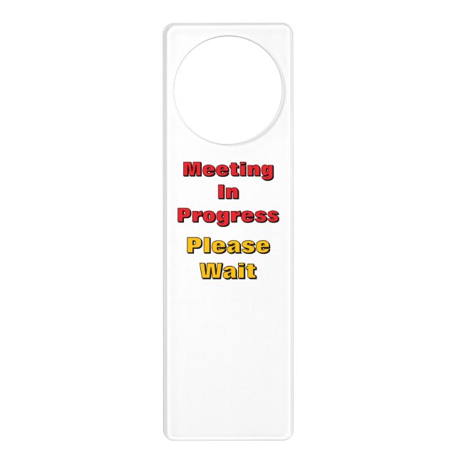 Meeting In Progress Please Wait White   Door Hanger (Front)