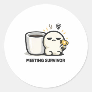 Meeting Survivor - Cute Tired Character Office Hum Classic Round Sticker