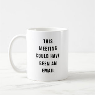 Meetings Coffee Mug