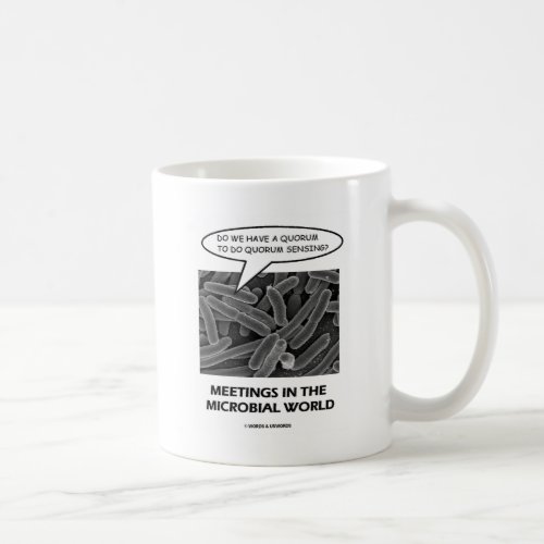 Meetings In The Microbial World Quorum Sensing Coffee Mug