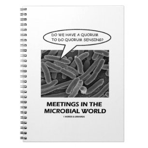 Meetings In The Microbial World (Quorum Sensing) Notebook