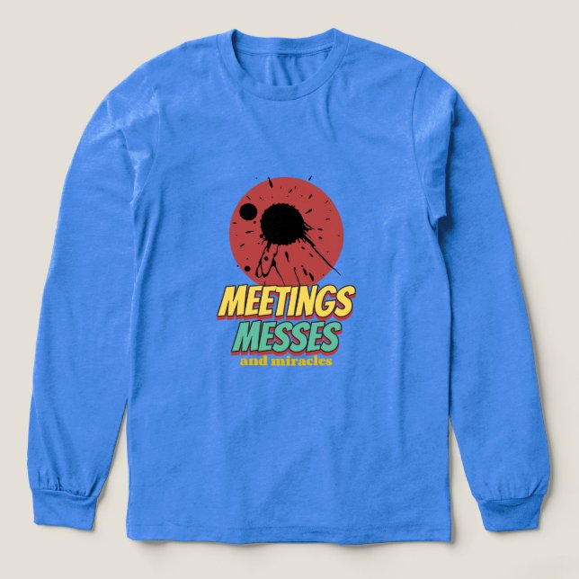 Meetings Messes And Miracles Working Mom Tri-Blend Shirt (Design Front)