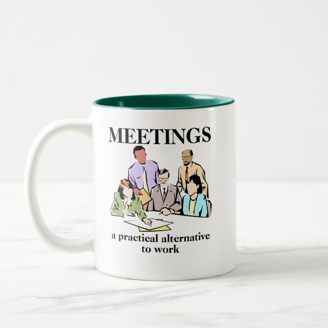 Meetings Office Humor Workplace Funny Mug (Left)