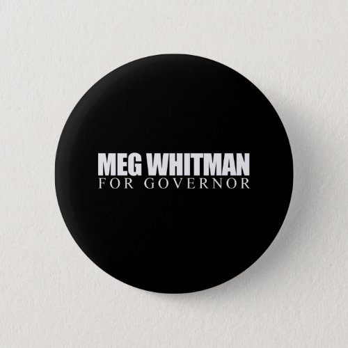 Meg Whitman for Governor 2010 Button