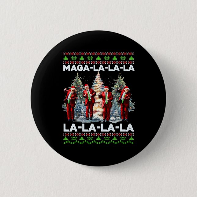 Mega La La La Donald Trump Potus 47 Ugly Christmas Button (Front)