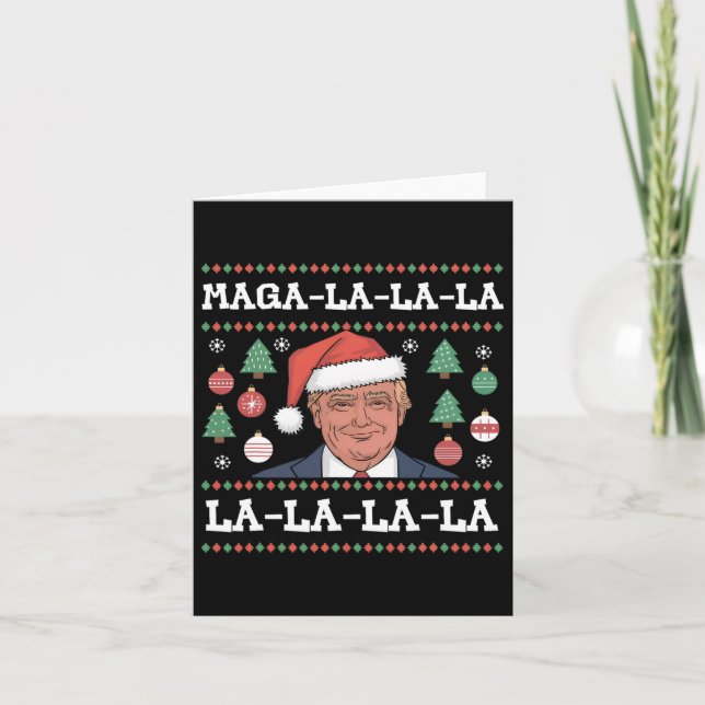 Mega La La La Donald Trump Potus 47 Ugly Christmas Card (Front)
