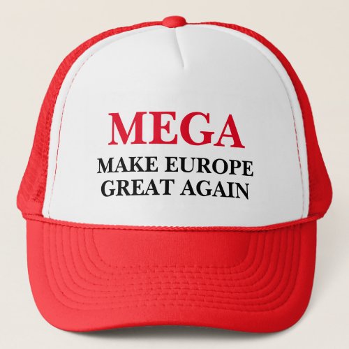 MEGA Make Europe Great Again Red Trucker Hat