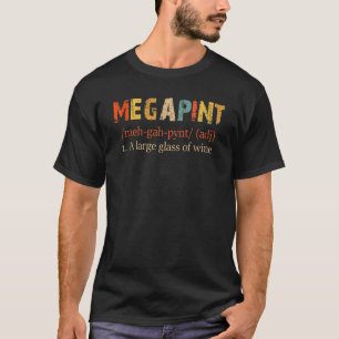 Mega Pint Adjective Definition Hearsay Brewing Co  T-Shirt