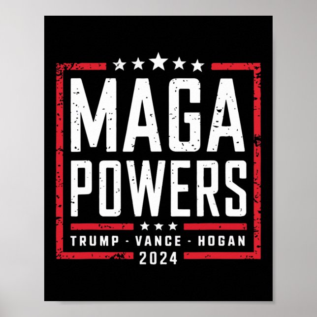 Mega Powers Trump Vance Hogan 2024 Patriotic Funny Poster (Front)