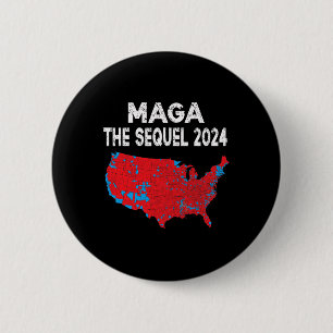 Mega The Sequel President Trump 2024 Electoral Map Button