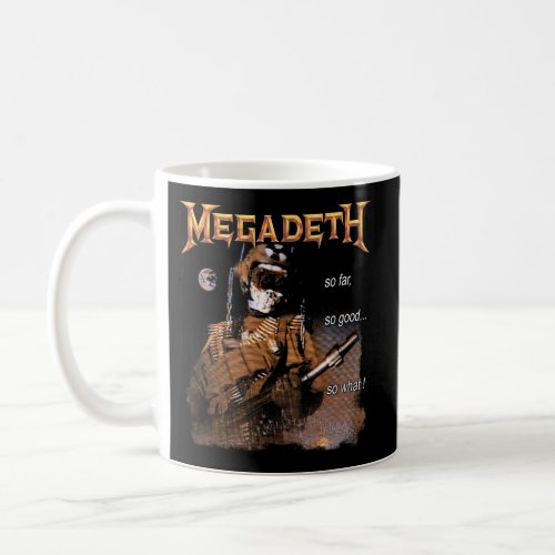 Megadeth  So Far So So What Nuclear Coffee Mug