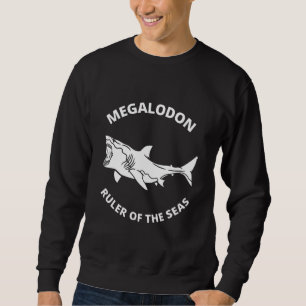 Megalodon sweatshirt