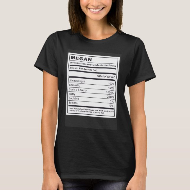 Megan Information and Undeniable Facts T-Shirt (Front)