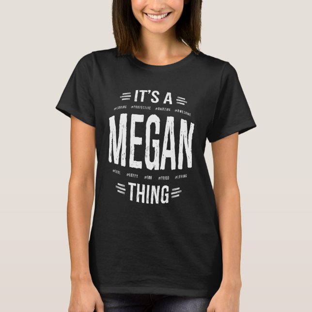 Megan Personalized Name Birthday Gift T-Shirt (Front)