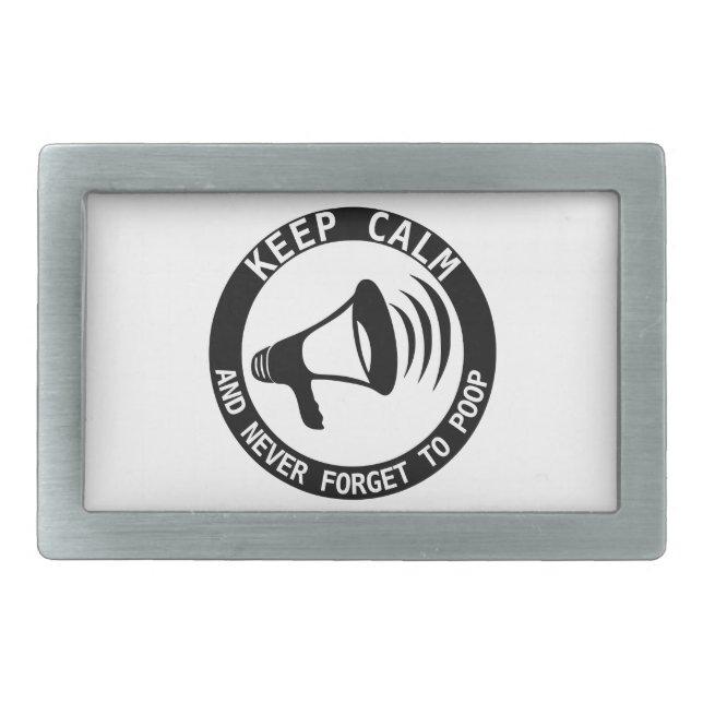 Megaphone: Keep Calm And Never Forget Belt Buckle (Front)